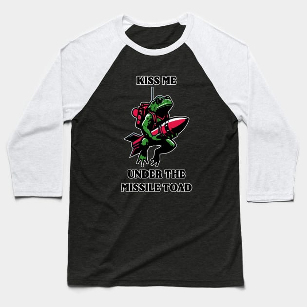 Kiss Me Under The Missile Toad Baseball T-Shirt by inotyler